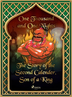 cover image of The Story of the Second Calender, Son of a King